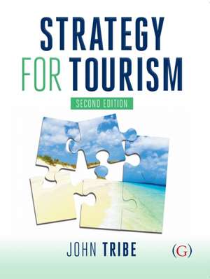 Strategy for Tourism de John Tribe