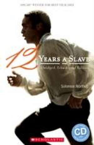 Twelve Years A Slave de Jane Rollason