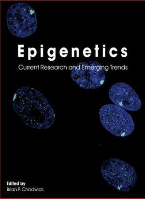 Epigenetics de Brian P Chadwick