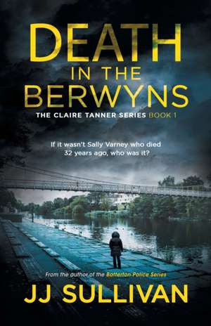 Death in the Berwyns de Jj Sullivan