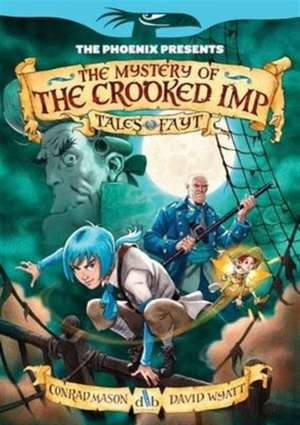 The Mystery of the Crooked Imp de Conrad Mason