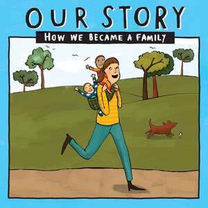 OUR STORY - HOW WE BECAME A FAMILY (16) de Donor Conception Network