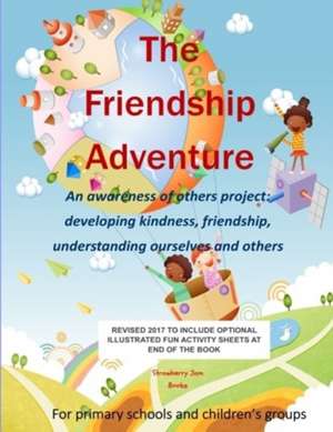 The Friendship Adventure de Hilary Hawkes