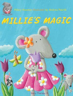 Millie's Magic de Hilary Hawkes