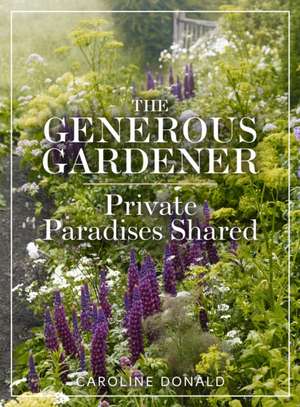 The Generous Gardener de Caroline Donald