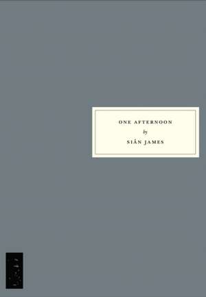 One Afternoon de Sian James