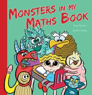 Monsters in My Maths Book de Russ Brown