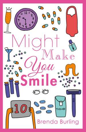 Might Make You Smile de Brenda Burling