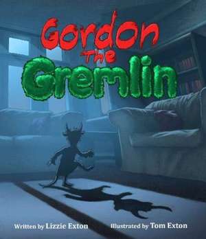 Gordon the Gremlin de Lizzie Exton