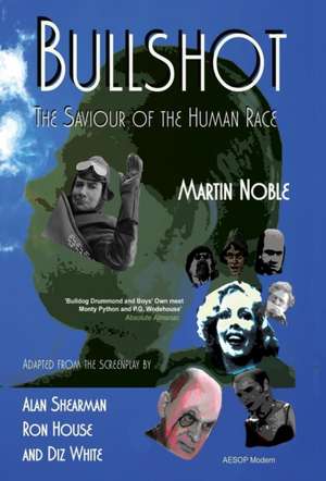 Bullshot de Martin Noble