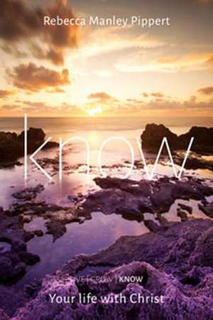 Know (Handbook) de Rebecca M. Pippert