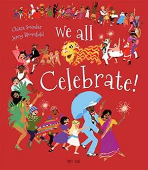 We All Celebrate! de Chitra Soundar