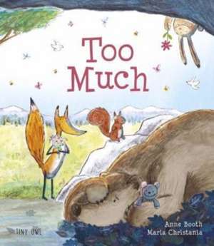 Too Much de Anne Booth