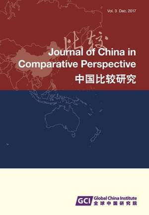 Journal of China in Global and Comparative Perspectives, Vol. 3, 2017 de Xiangqun Chang