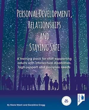 Personal Development, Relationships and Staying Safe de Marie Walsh