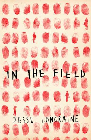 In the Field de Jesse Loncraine