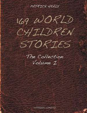 169 World Children Stories de Patrick Healy