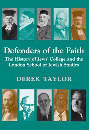 Defenders of the Faith de Derek J Taylor