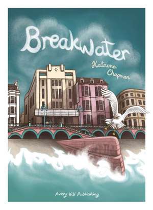 Breakwater de Katriona Chapman