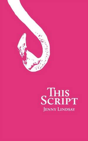 This Script de Jenny Lindsay