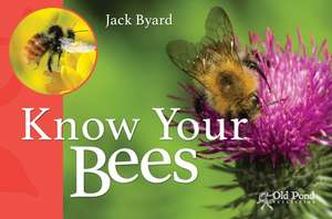 Know Your Bees de Jack Byard