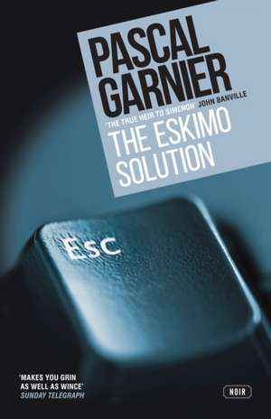 The Eskimo Solution de Pascal Garnier