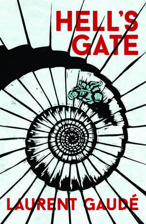 Hell's Gate de Laurent Gaudé