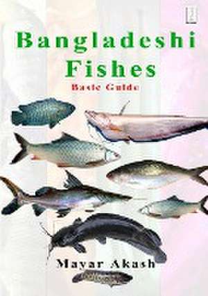 Bangladeshi Fishes Basic Guide de Mayar Akash