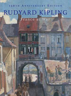 France at War: 150th Anniversary Edition de Rudyard Kipling