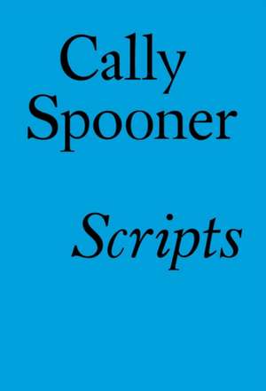 Scripts de Cally Spooner