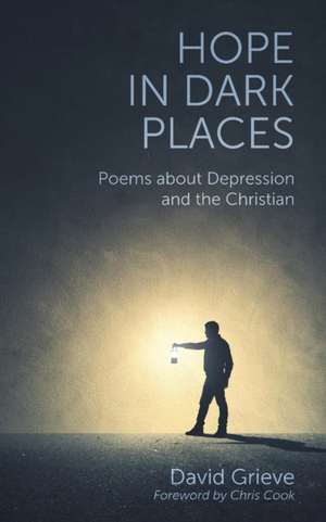 Hope in Dark Places de David Grieve