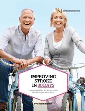 Improving Stroke in 30 Days de Robert Redfern