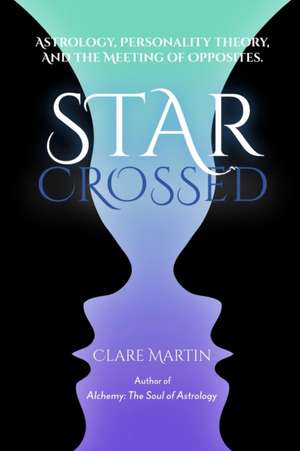 Star Crossed de Clare Martin