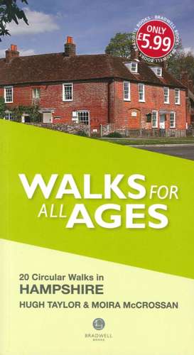 Walks for All Ages Hampshire de Hugh Taylor