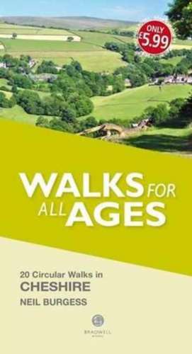 Walks for All Ages Cheshire de Neil Burgess