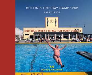 Butlin's Holiday Camp 1982 de Barry Lewis