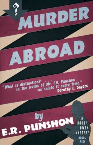 Murder Abroad de E. R. Punshon