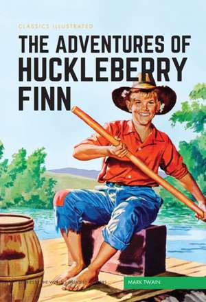 The Adventures of Huckleberry Finn: Or, the Modern Prometheus de Mark Twain