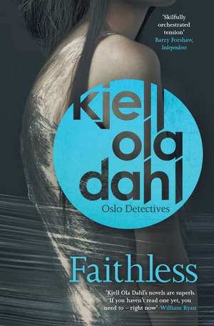 Faithless de Kjell Ola Dahl