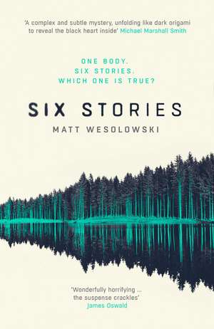 Six Stories de Matt Wesolowski