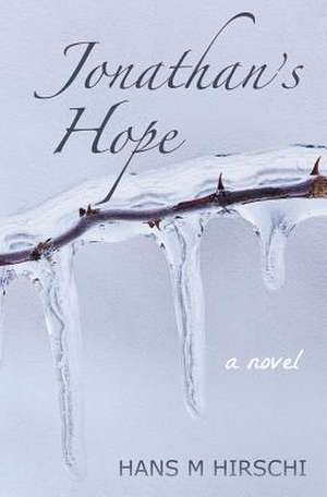 Jonathan's Hope de Hans M Hirschi