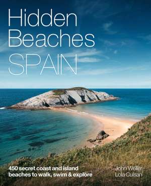 Hidden Beaches Spain de John Weller