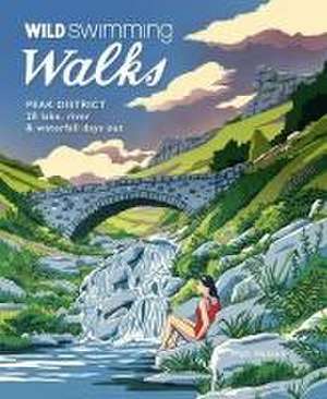 Wild Swimming Walks Peak District de Matt Heason