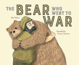 The Bear who went to War de Alan Pollock