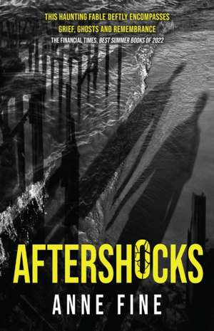 Fine, A: Aftershocks