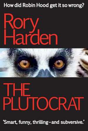 The Plutocrat de Rory Harden