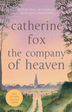 The Company of Heaven – Lindchester Chronicles 5 de Catherine Fox