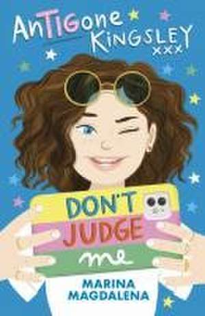 Antigone Kingsley: Don`t Judge Me de Marina Magdalena