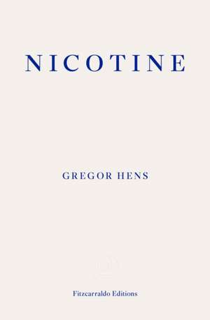 Nicotine de Gregor Hens