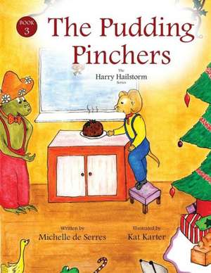 The Pudding Pinchers: Business Writing Success de Michelle de Serres